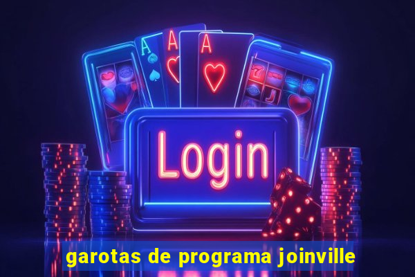 garotas de programa joinville